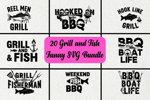 20 Grill and Fish Funny SVG Bundle for Crafters