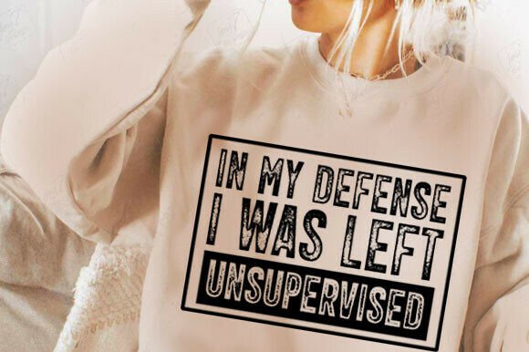 In My Defense I Was Left Funny Graphics for T-Shirt Designs