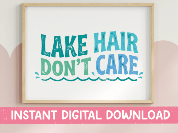Lake Hair Dont Care Funny SVG for T-Shirt Designs
