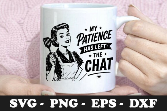My Patience Has Left the Chat SVG Review