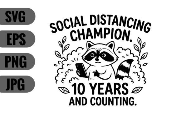 Social Distancing Champion – 10 Years Graphics for Blogs and Crafts