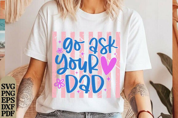 Striped Go Ask Your Dad PNG for Blog and Web Design