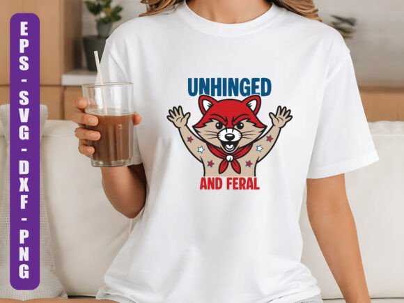 Unhinged and Feral Funny SVG for T-Shirt Designs